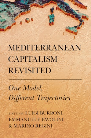 Mediterranean Capitalism Revisited Edited by Luigi Burroni