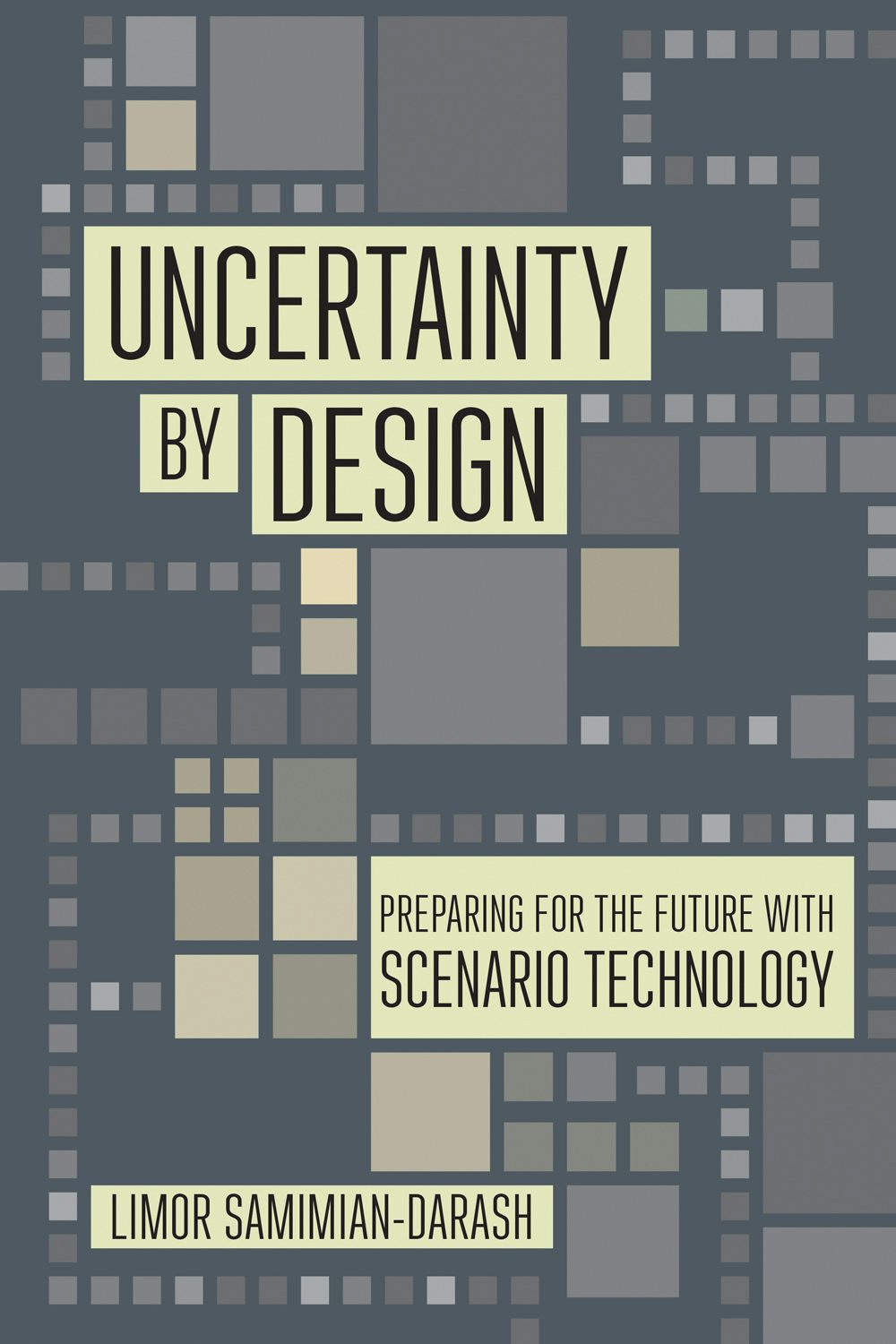 Uncertainty by Design by Limor Samimian-Darash | eBook | Cornell