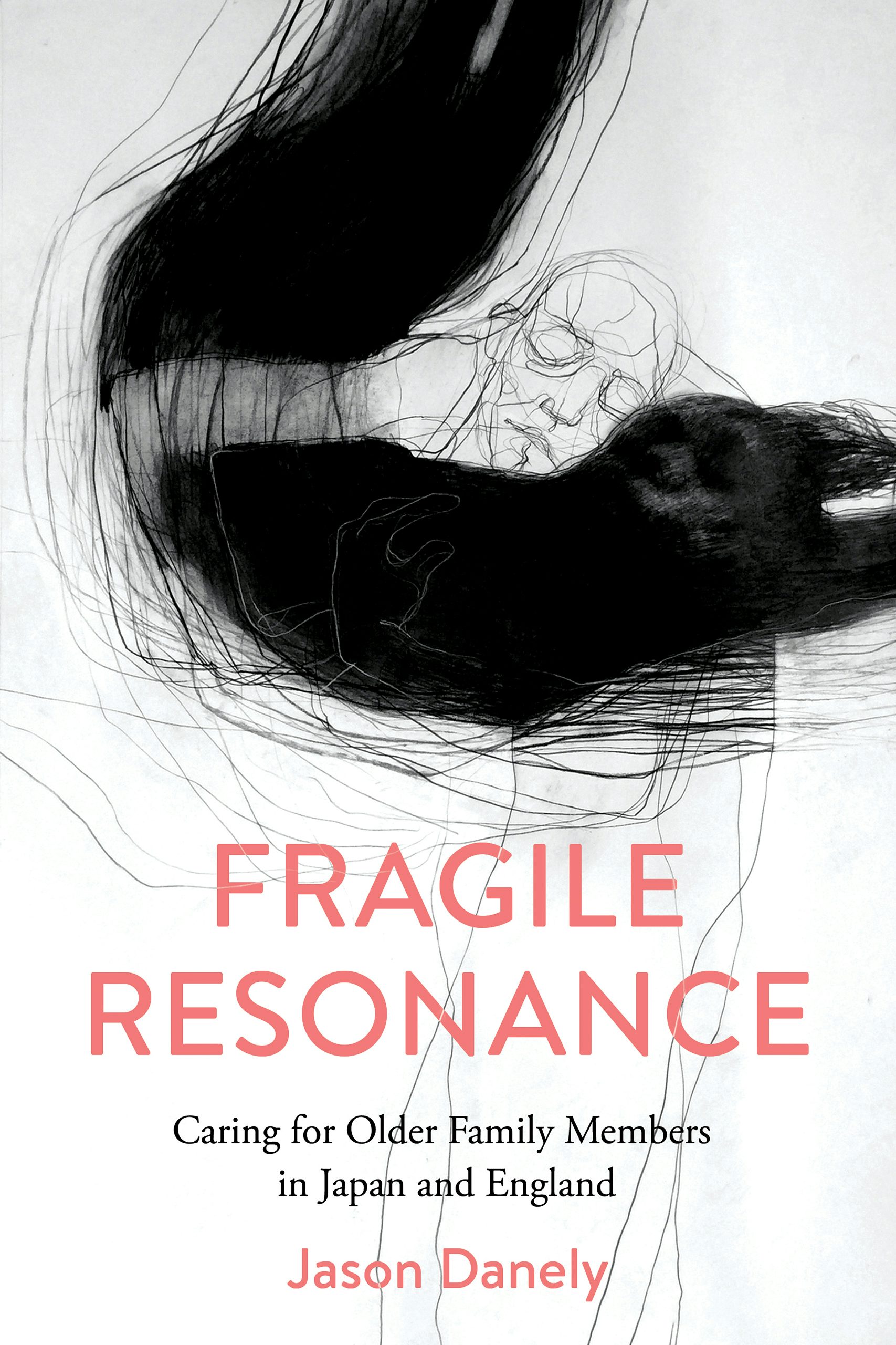 Fragile Resonance by Jason Danely | Paperback | Cornell University