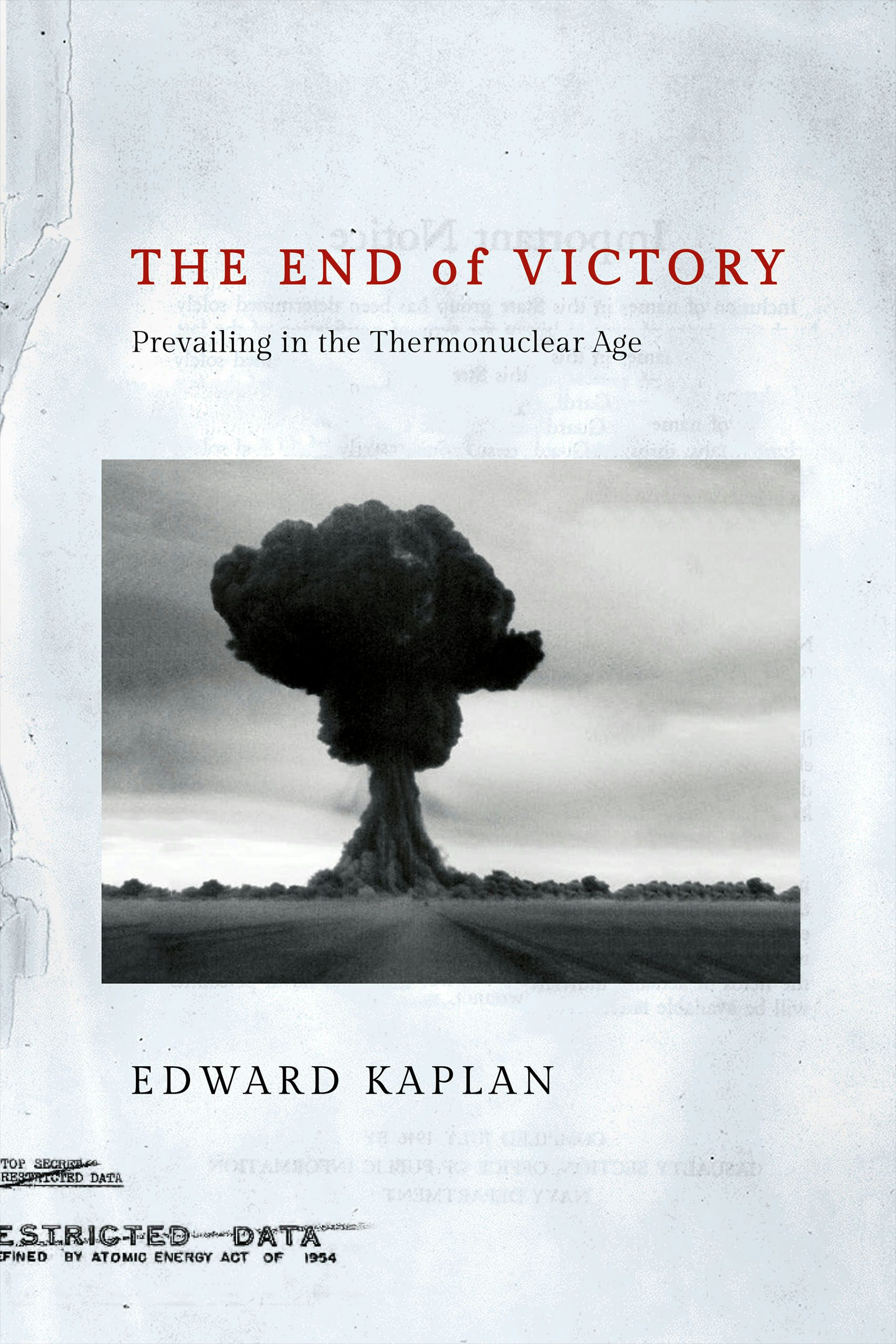 The End of Victory by Edward Kaplan | Hardcover | Cornell