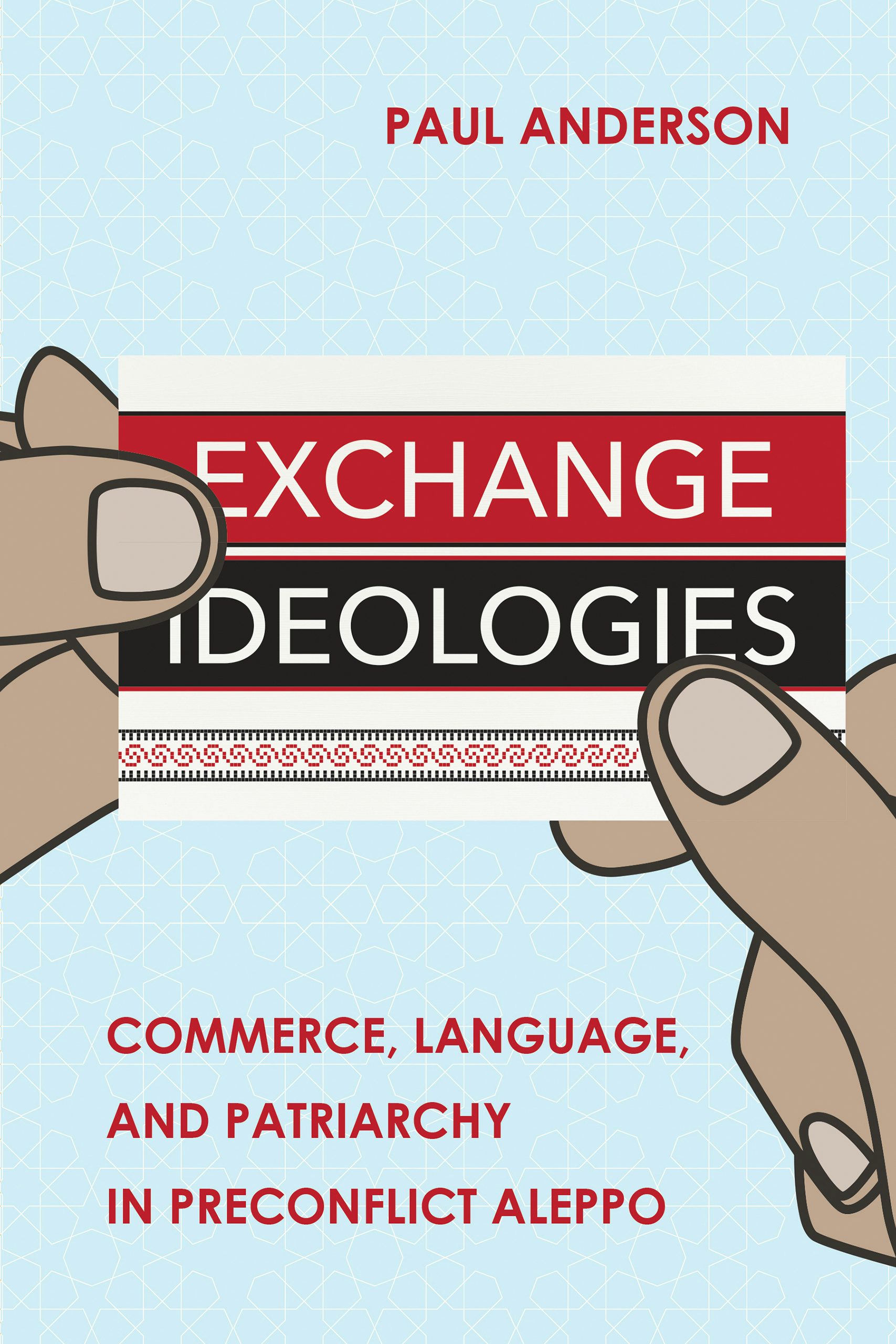 Exchange Ideologies by Paul Anderson | Paperback | Cornell
