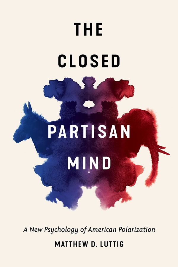 The Closed Partisan Mind by Matthew D. Luttig Hardcover