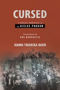 Cursed by Joanna Tokarska-Bakir,Translated by Ewa Wampuszyc, Hardcover
