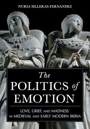 The Politics of Emotion by Nuria Silleras-Fernandez, Hardcover
