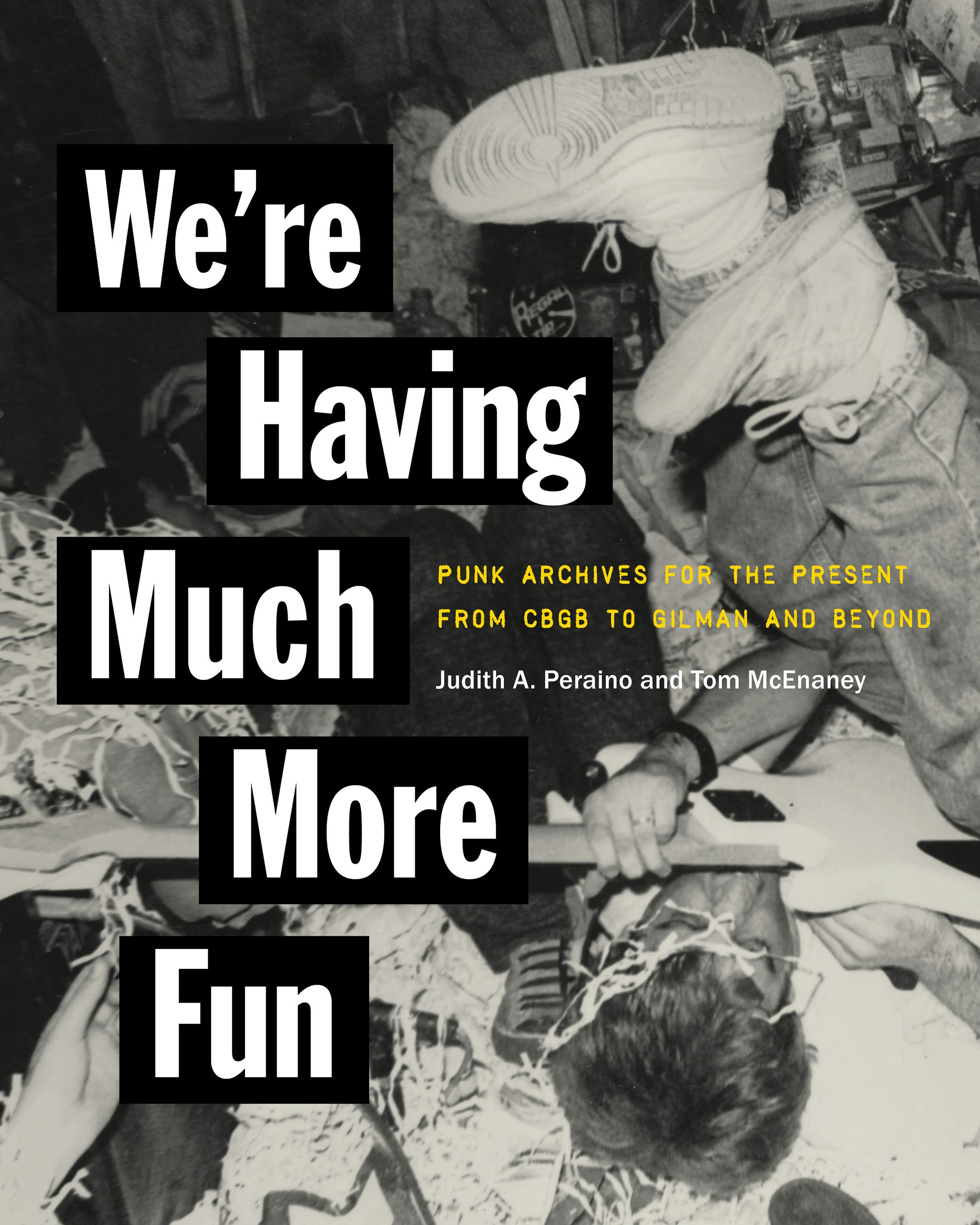 We're Having Much More Fun by Judith A. Peraino and Tom McEnaney