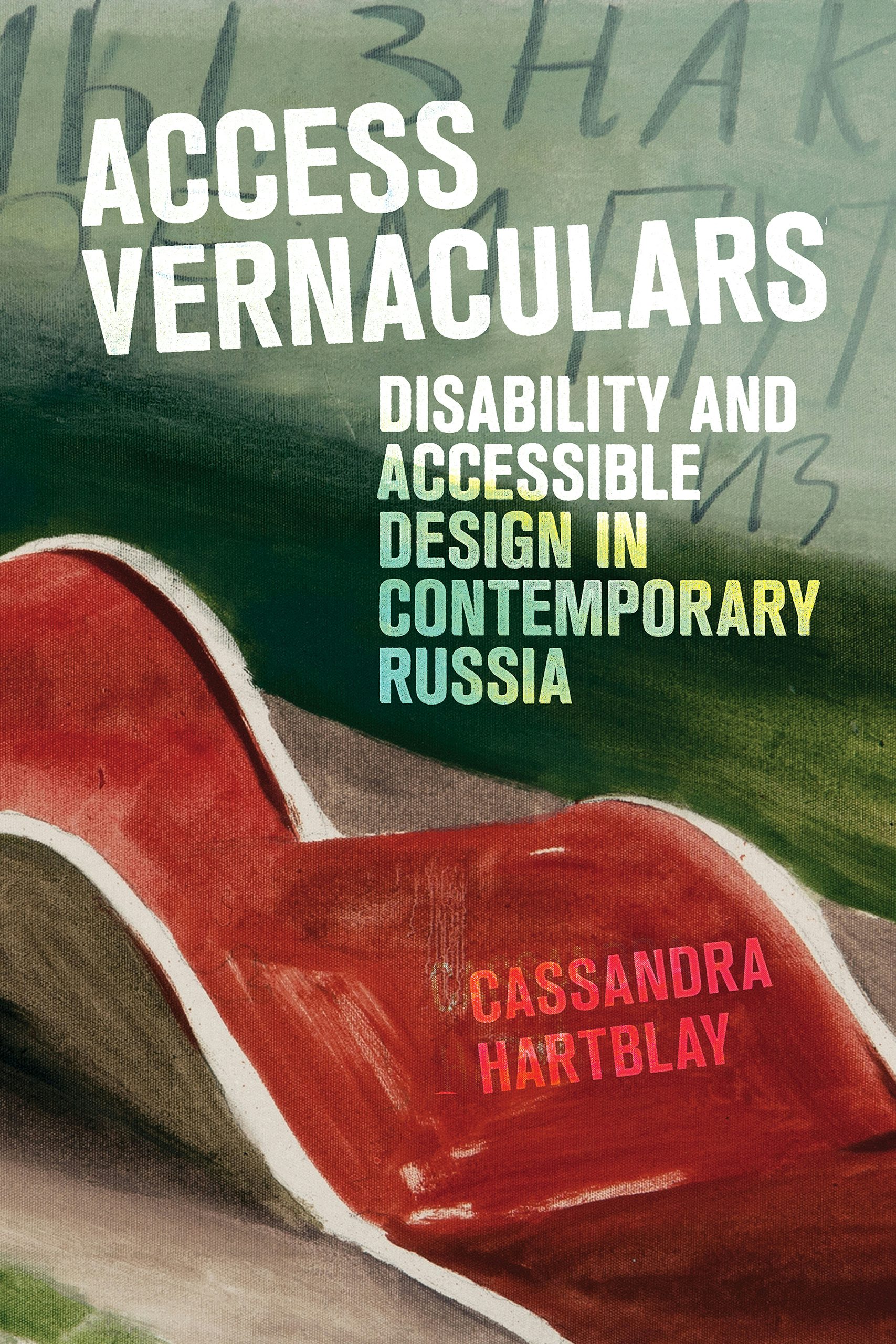 Access Vernaculars by Cassandra Hartblay | Paperback | Cornell