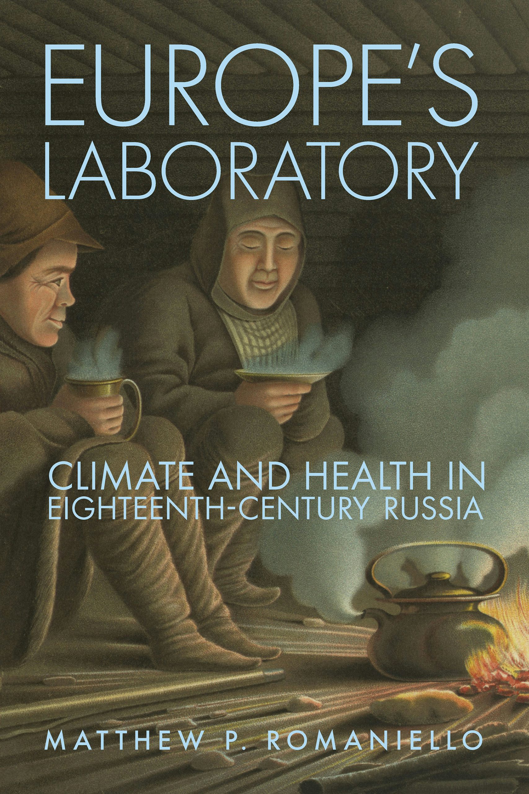 Europe's Laboratory by Matthew P. Romaniello | Hardcover | Cornell