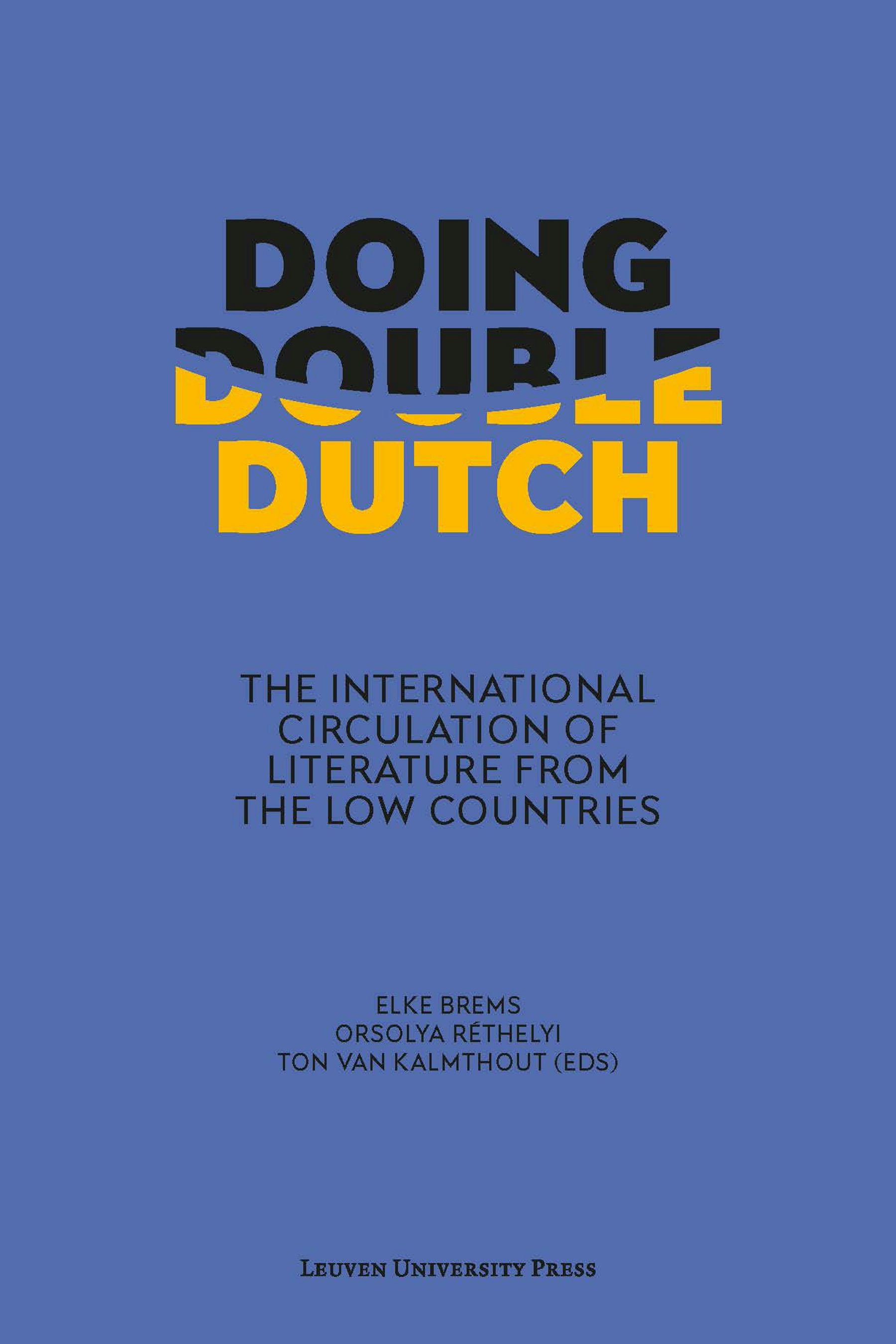 Doing Double Dutch Edited by Elke Brems, Orsolya Réthelyi and Ton