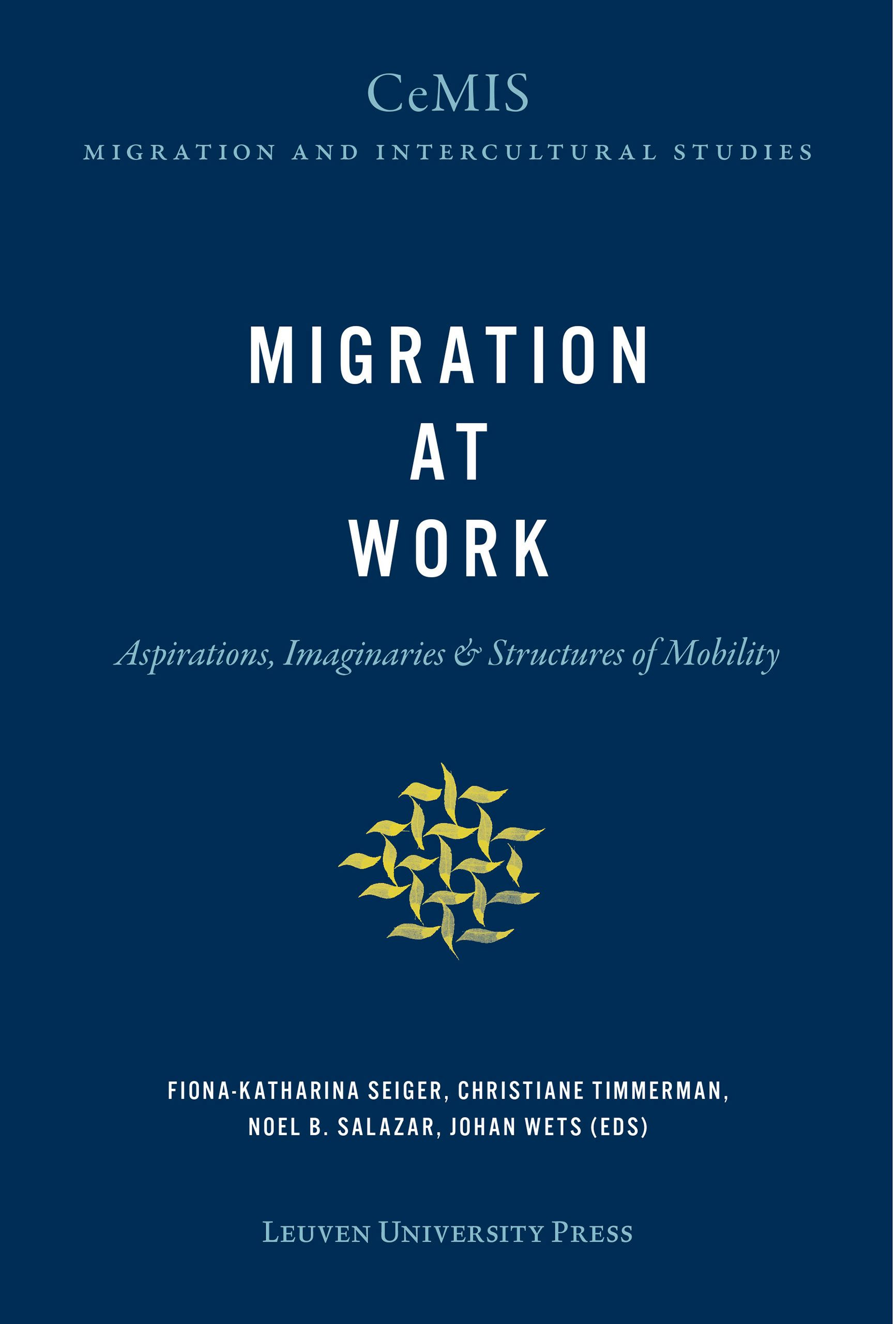Migration at Work Edited by Fiona-Katharina Seiger, Christiane