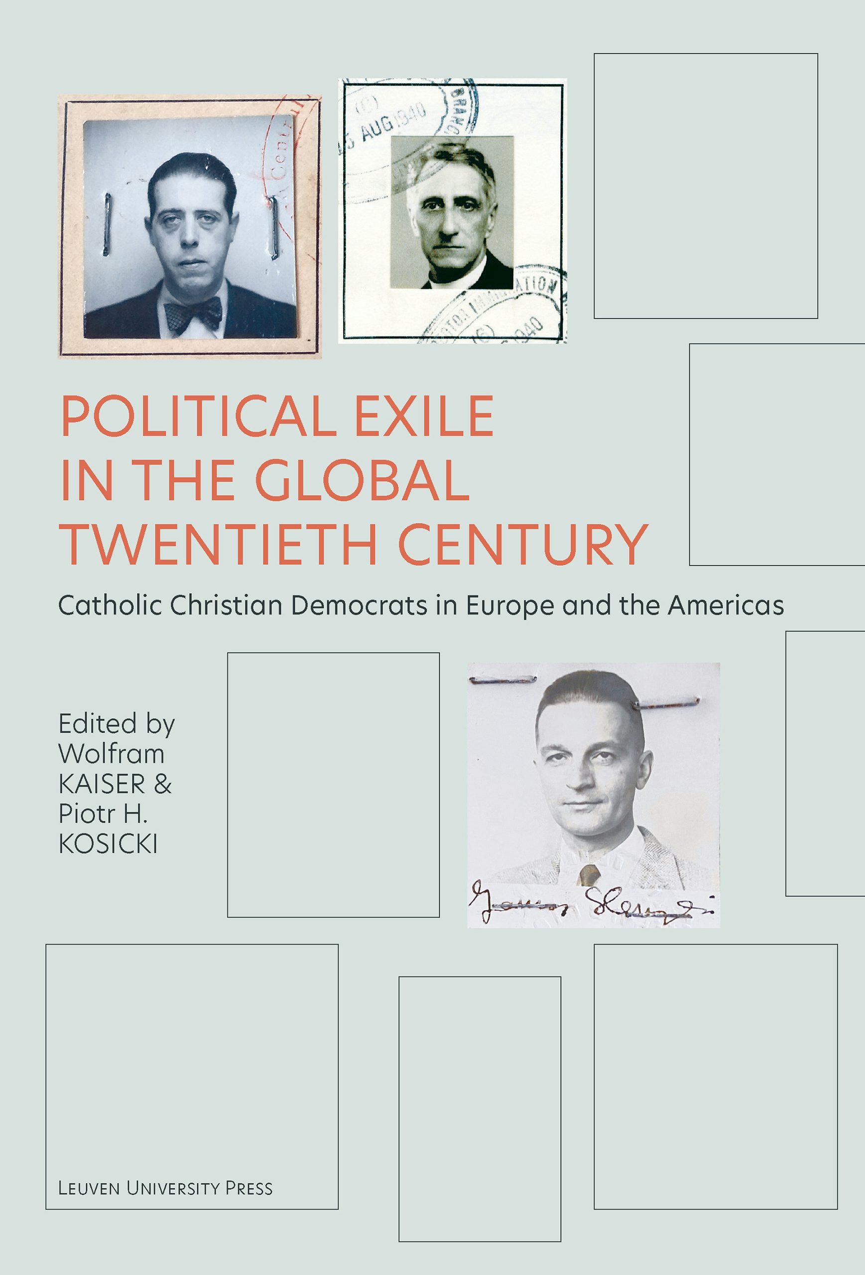 Political Exile in the Global Twentieth Century Edited by Wolfram