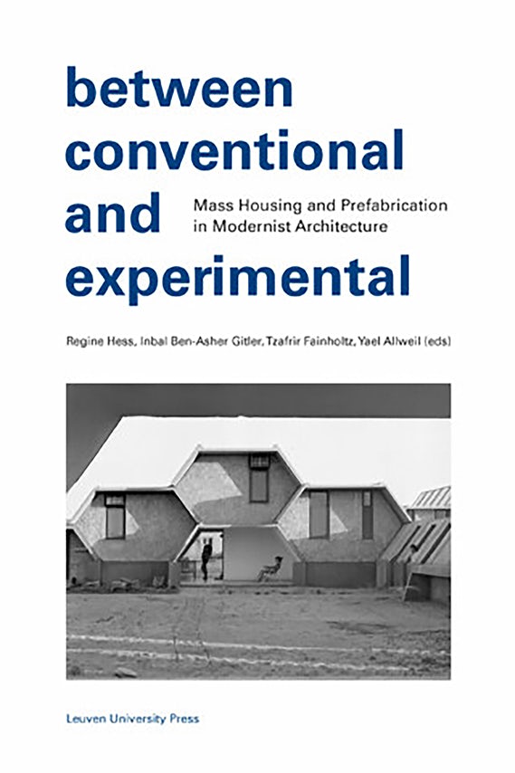 Between Conventional and Experimental Edited by Regine Hess, Inbal